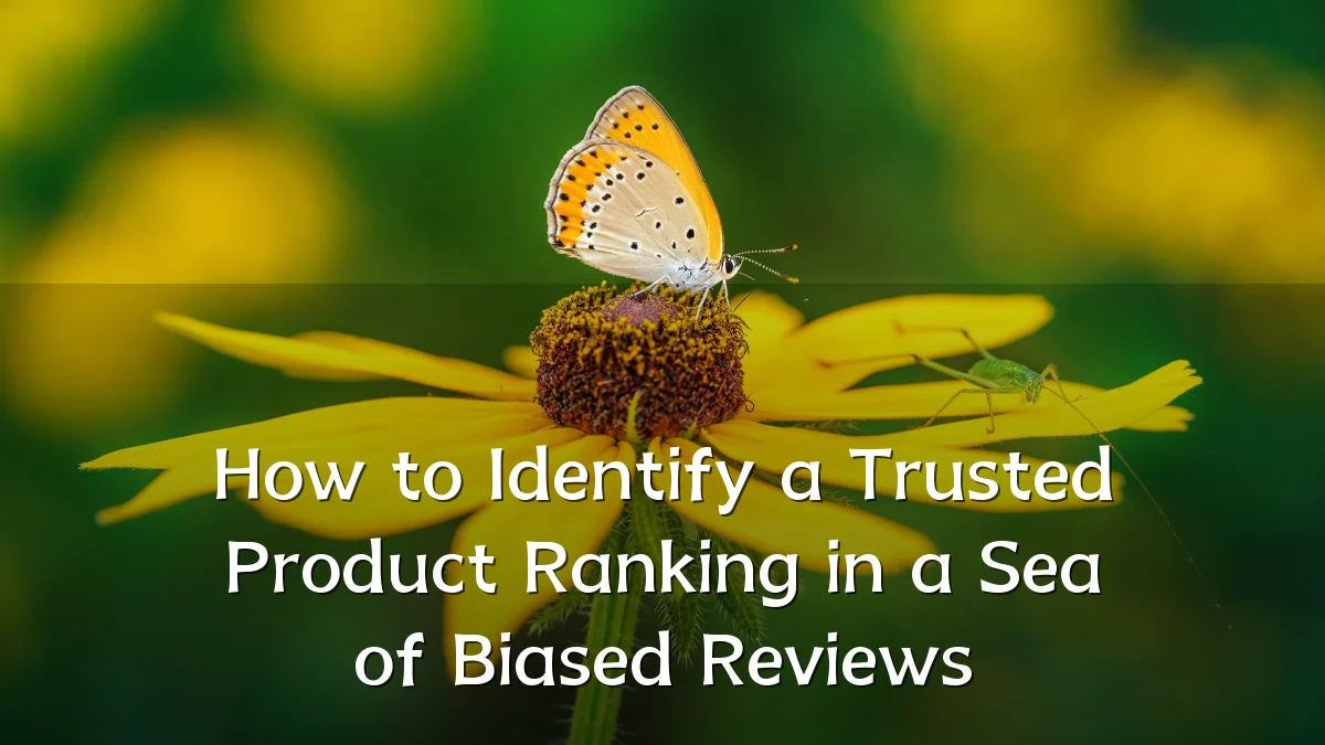How to Identify a Trusted Product Ranking in a Sea of Biased Reviews